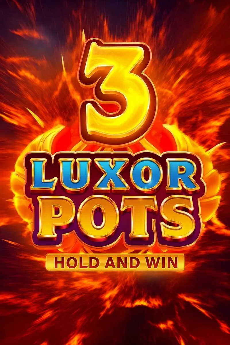 Luxor pots hold and win